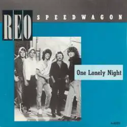 REO Speedwagon : One Lonely Night